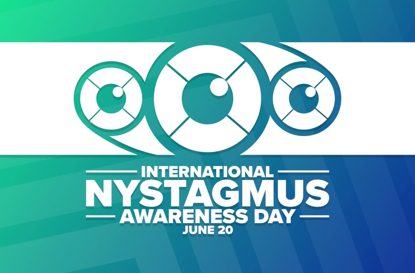 Text on a blue and green background that say: International Nystagmus Awareness Day June 20.