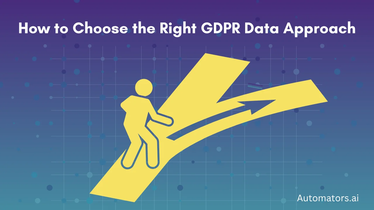 Choosing the Right Data Approach