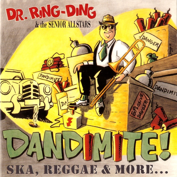 Dr. Ring Ding & The Senior Allstars - Dandimite!