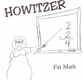 Howitzer - Fat Math