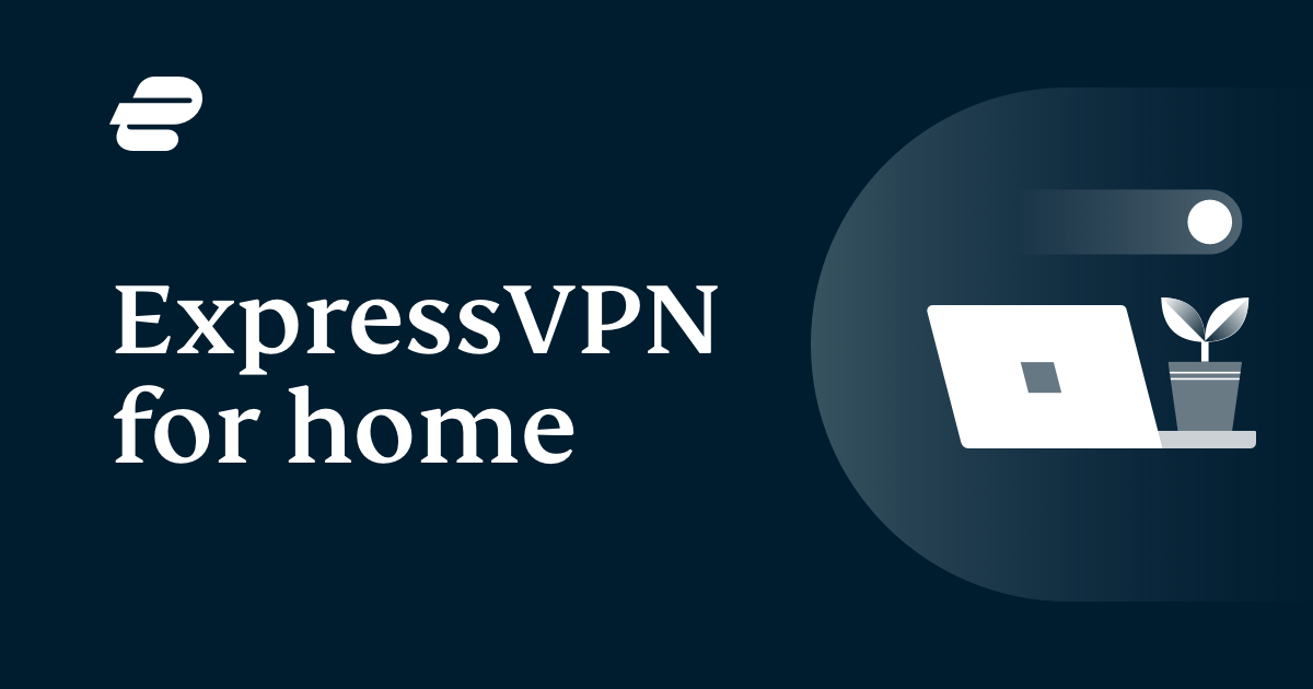 Set Up the Best VPN Router ExpressVPN