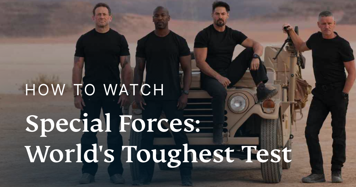 How to Watch Special Forces World's Toughest Test from Anywhere in