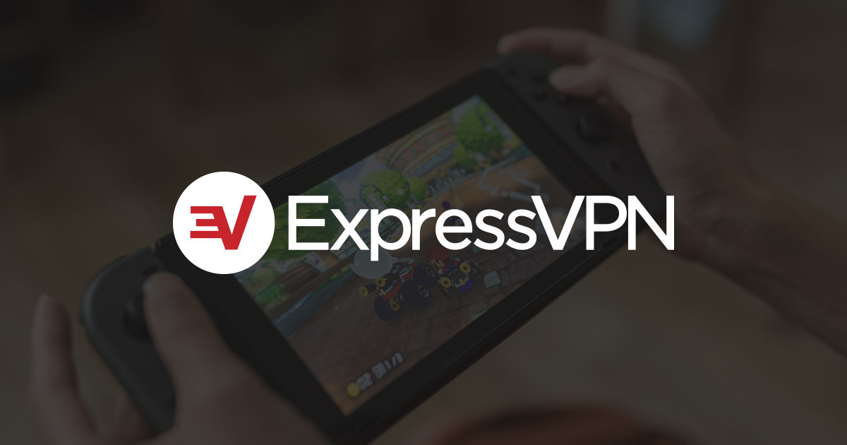 Get the Best Nintendo Switch VPN ExpressVPN