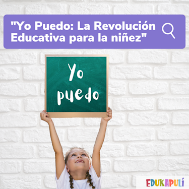 niña levantando una pizarra que dice yo puedo