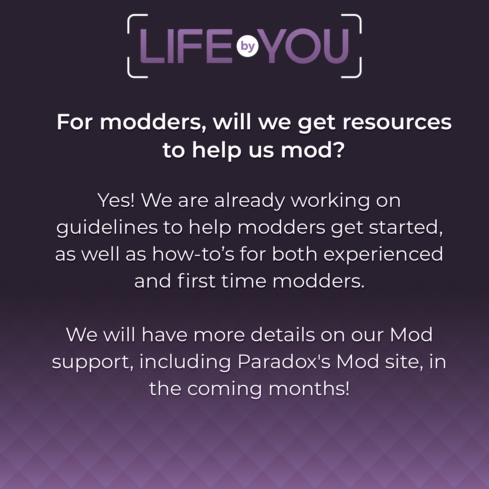 QnA Will modders receive resources to help mod?