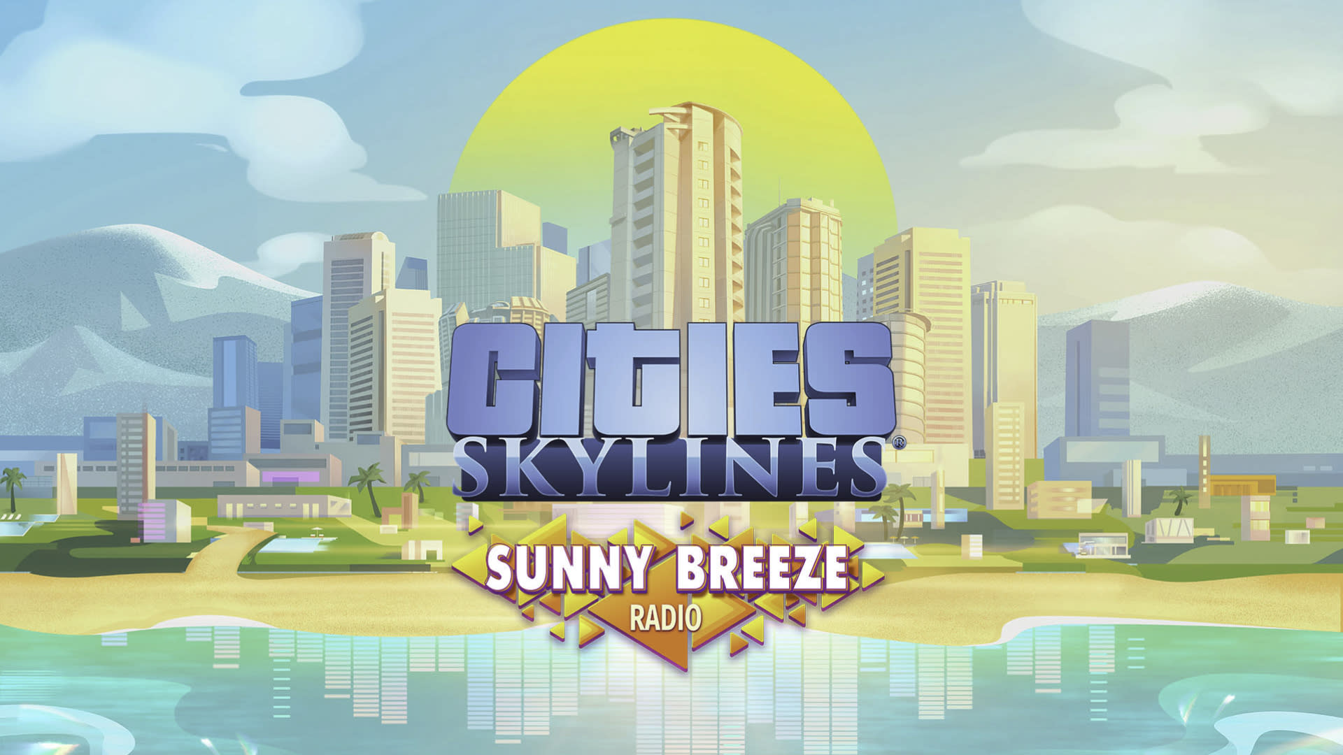 Cities: Skylines - Sunny Breeze Radio (screenshot 1)