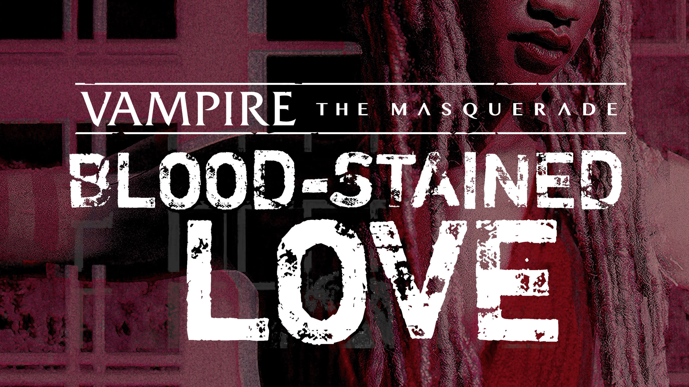 VTM Blood Stained Love