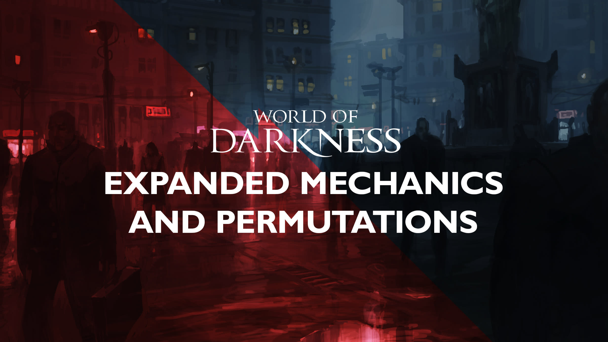 worldofdarkness-download expanded mechanics