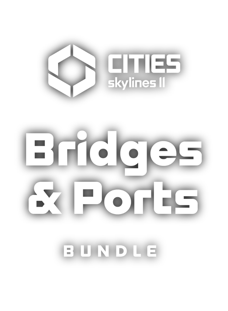 Cities: Skylines II - Bridges & Ports Bundle