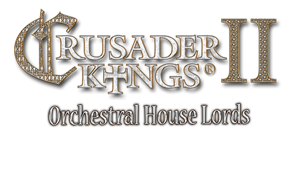 Crusader Kings II: Orchestral House Lords