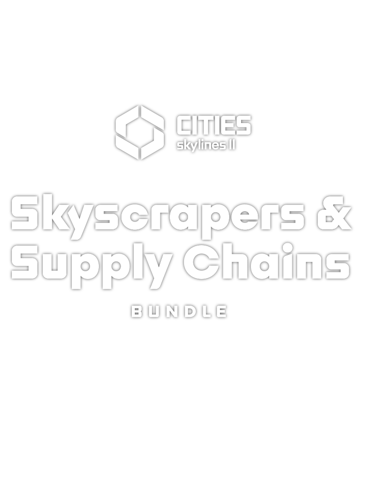 Cities: Skylines II - Skyscrapers & Supply Chains Bundle