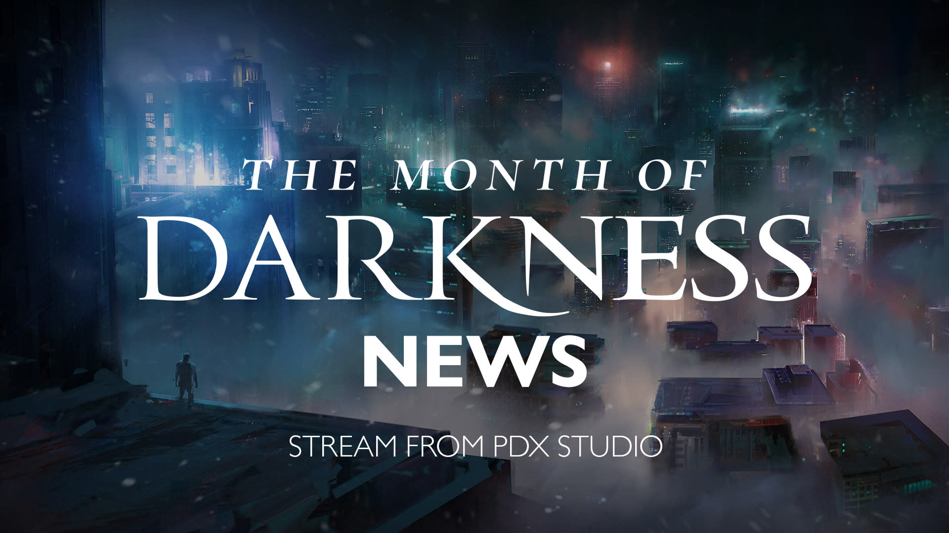 Month of Darkness 2024 Stream