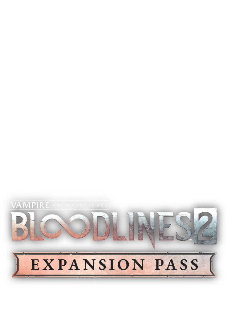 Vampire: The Masquerade® - Bloodlines™ 2 - Expansion Pass