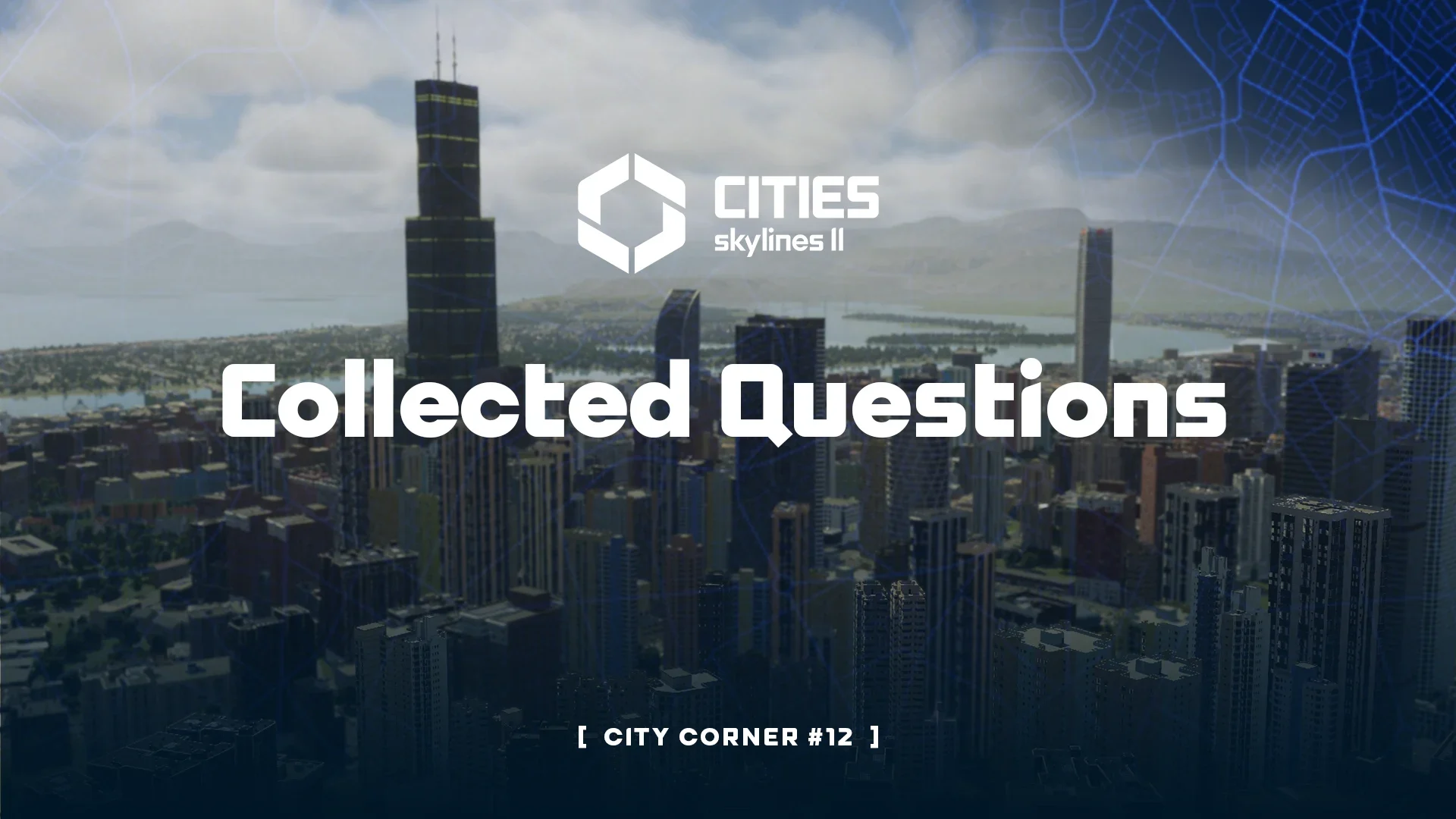 CSII Community-DD-IN-12CSII-DD TPL-WEB-1920x1080 Cities Skylines II News Corner