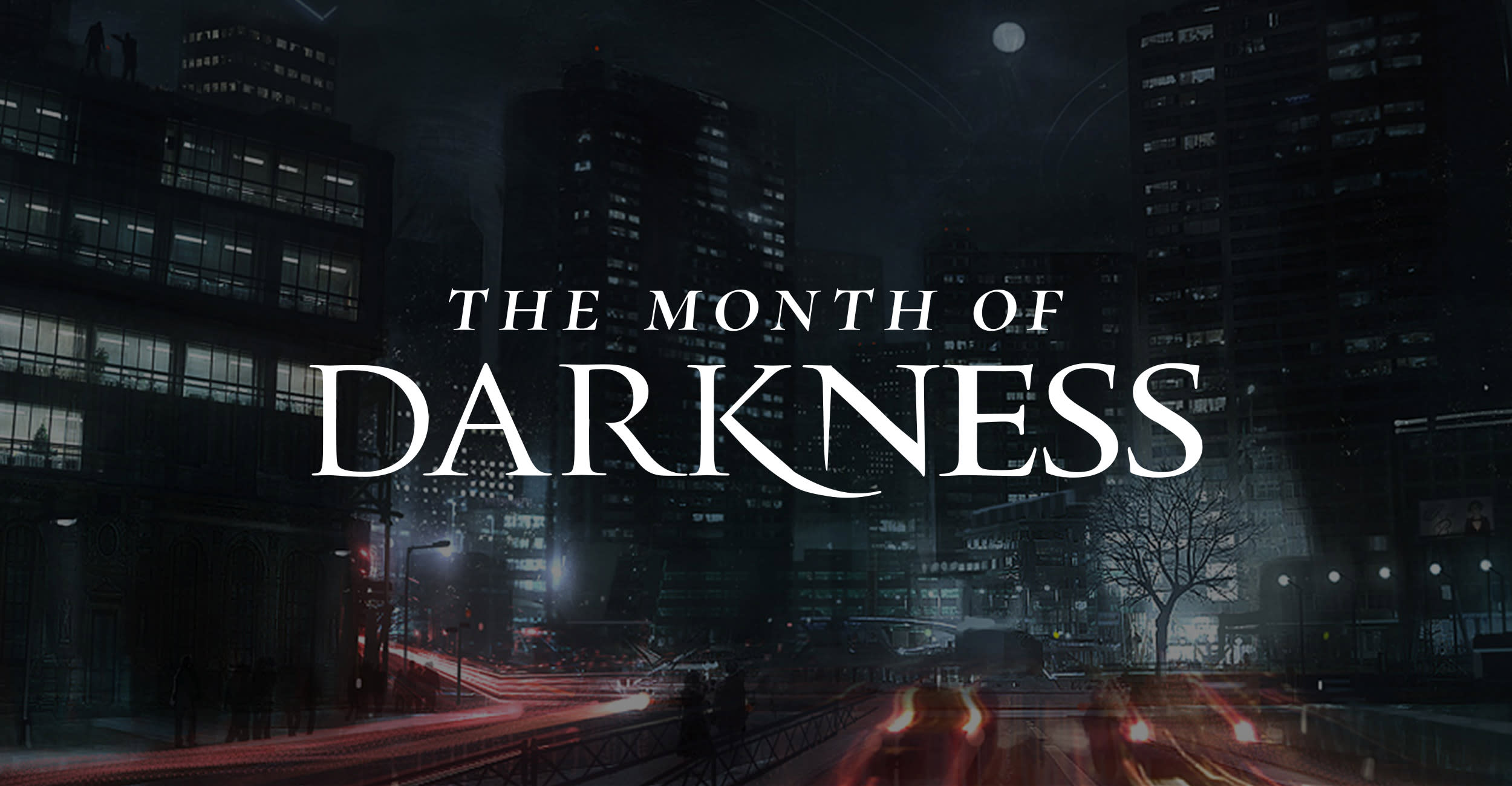World of Darkness - Month of Darkness - Promo