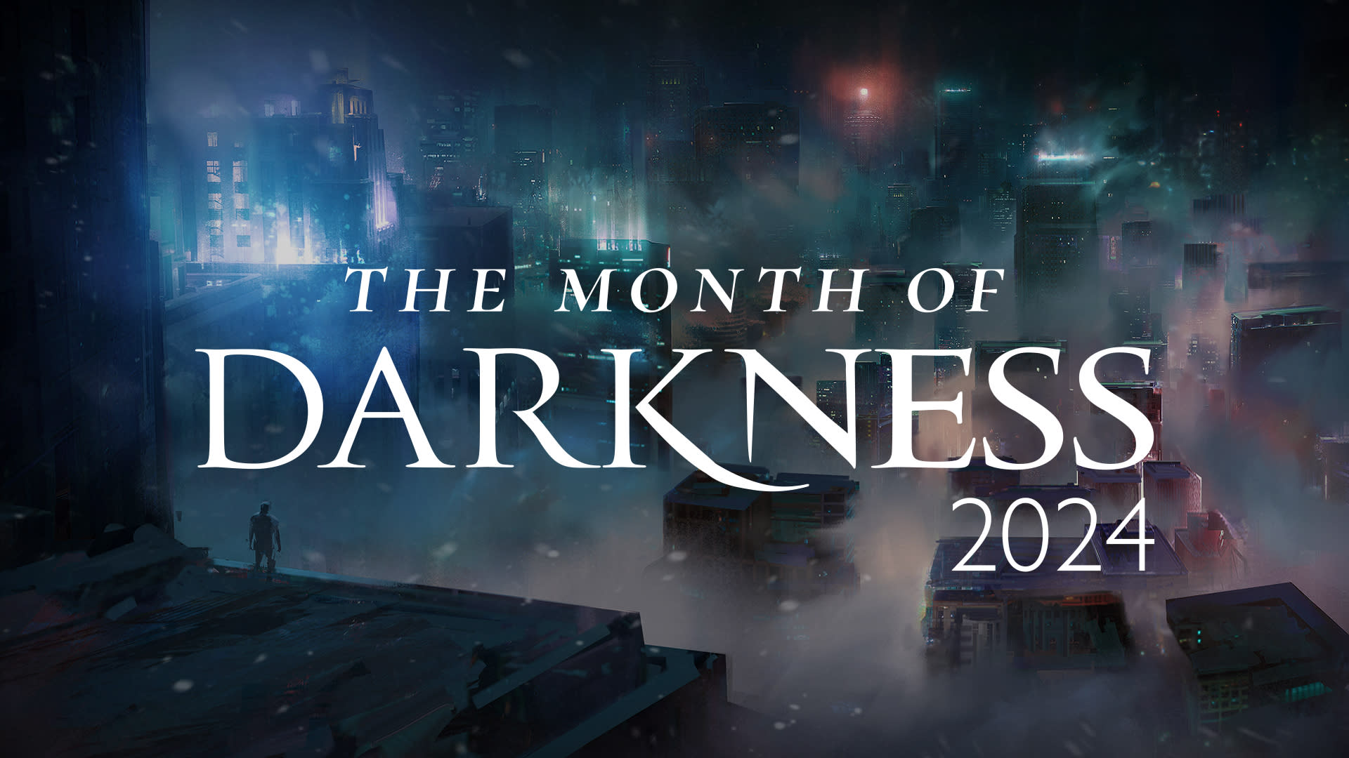 Month of Darkness 2024