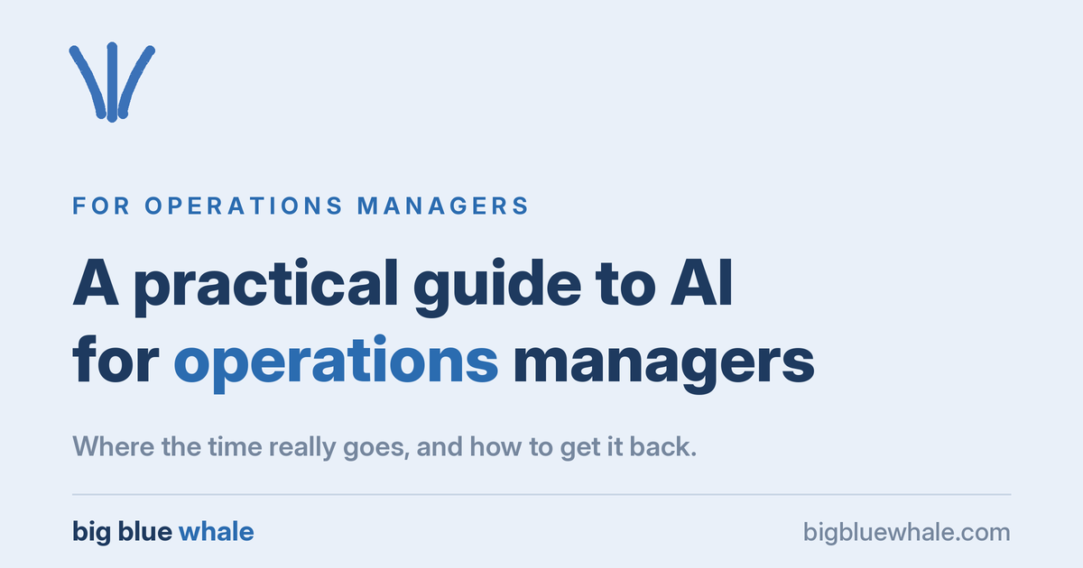 A practical guide to AI for operations managers