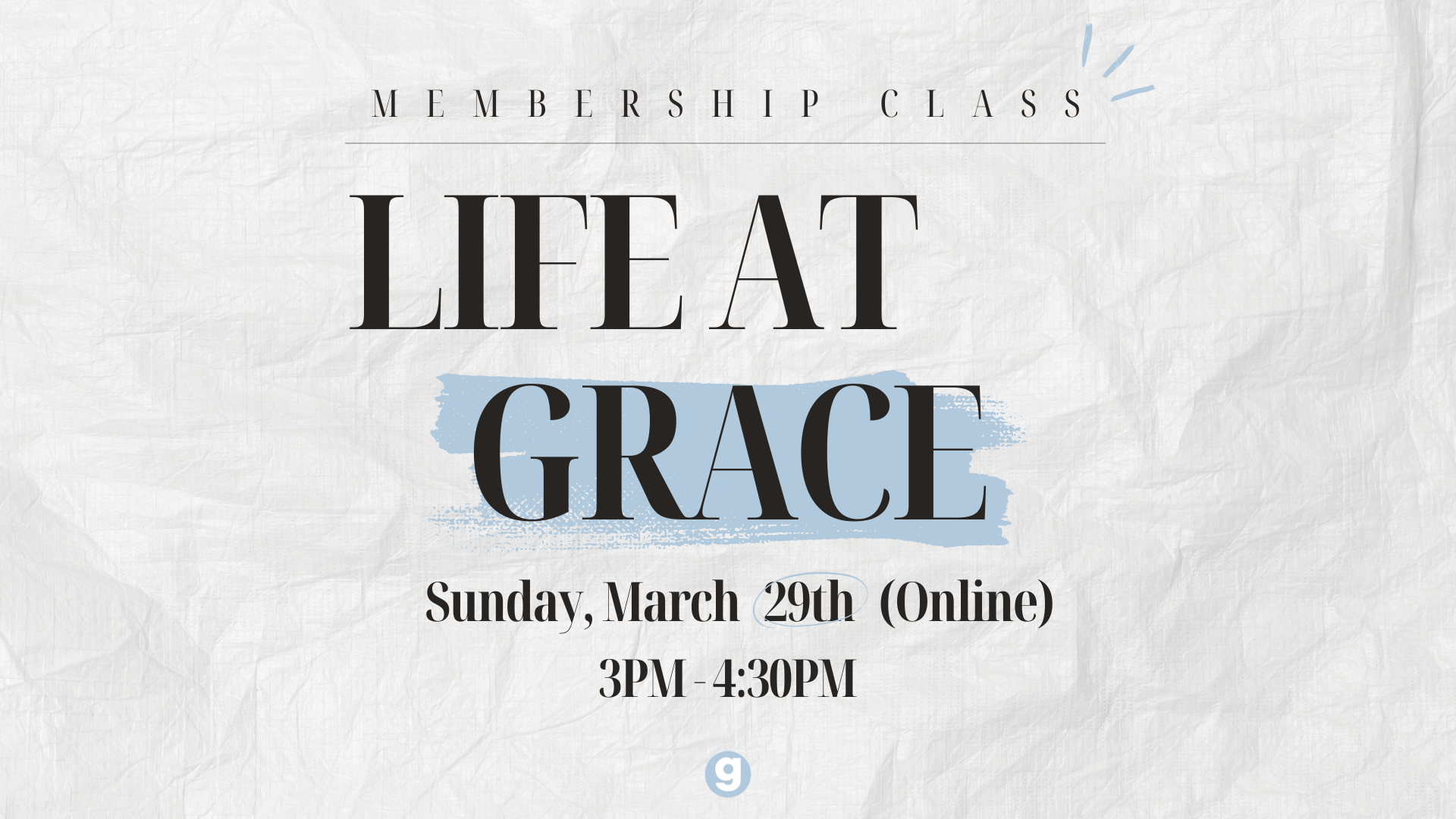 Life @ Grace | Membership Class