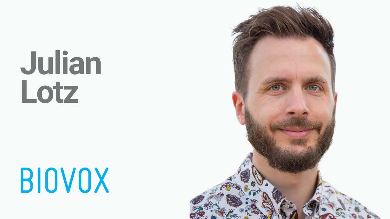 Julian Lotz - BIOVOX Julian Lotz - BIOVOX