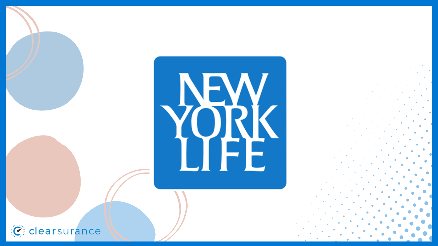 Best Life Insurance in New Mexico: New York Life