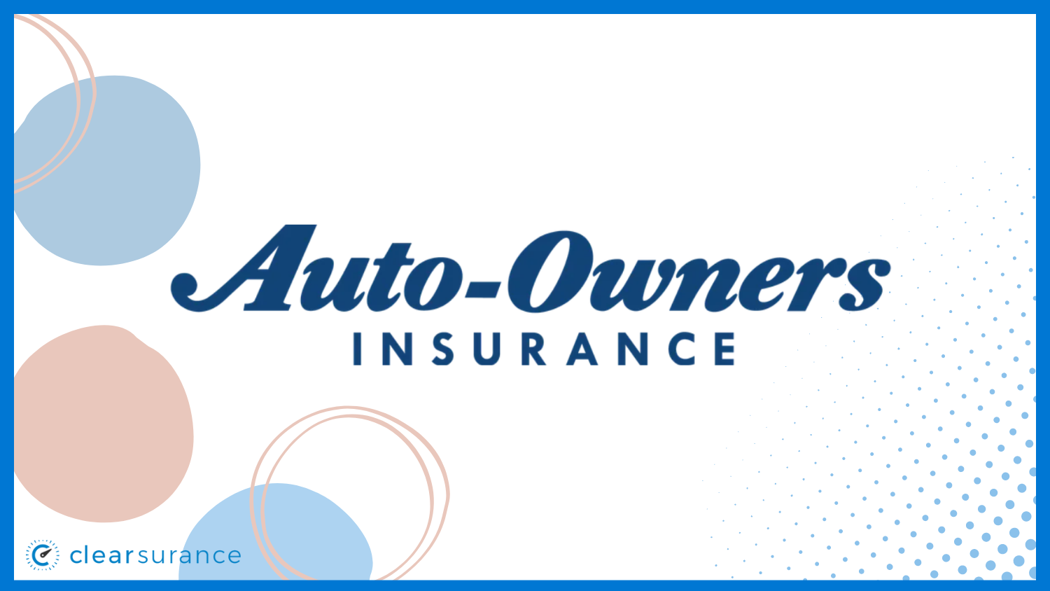 Best and Cheapest Homeowners Insurance in Iowa: Auto-Owners