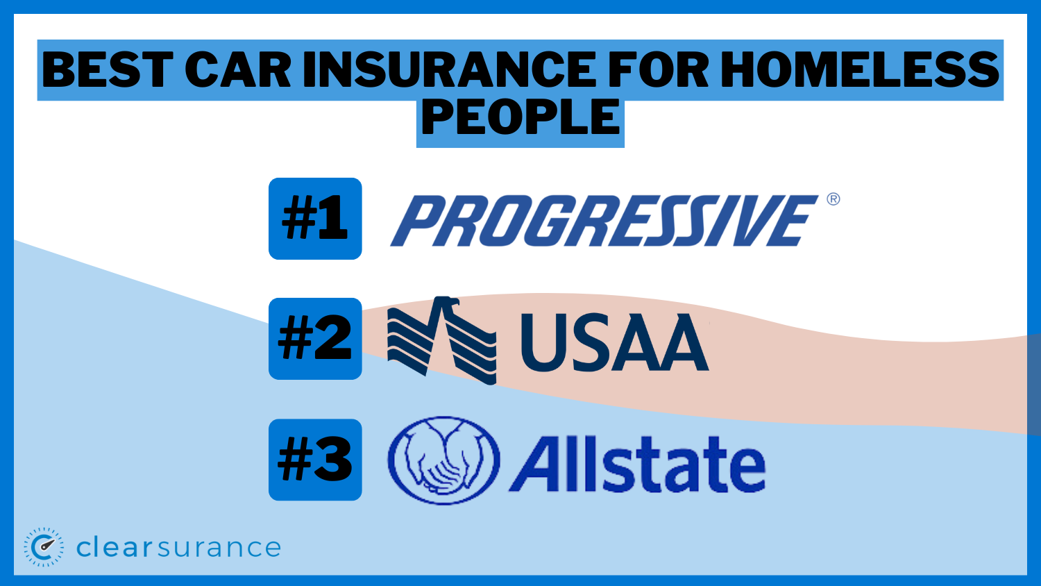Best Car Insurance for Homeless People in 2024 the Top 10