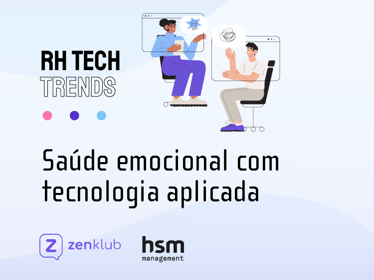 Podcast RH Tech Trends #02 - Saúde emocional com tecnologia aplicada