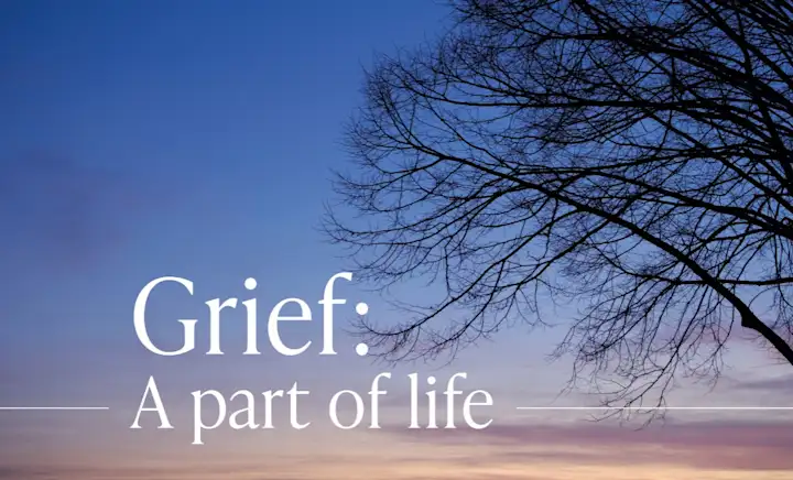 Grief: A Part of Life Hero