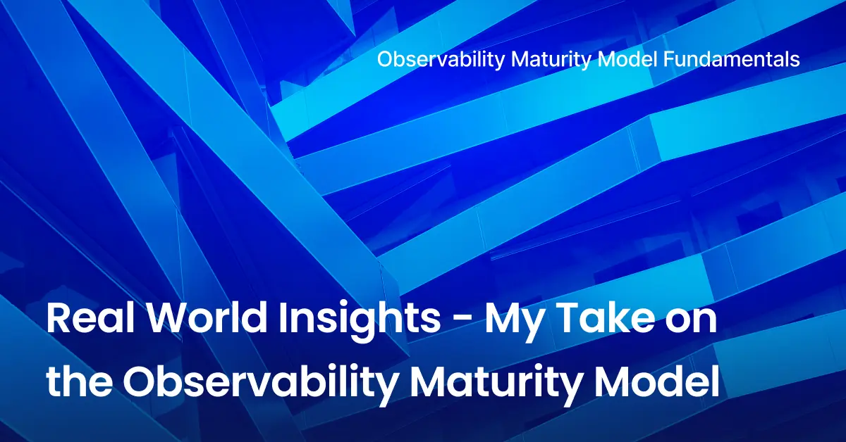 Observability Maturity Model Fundamentals-intro