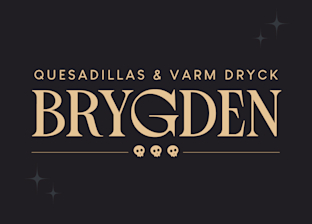 Text graphic with the words "Quesadillas & Varm Dryck Brygden" in beige font on a dark background, with three skull icons and small star graphics.