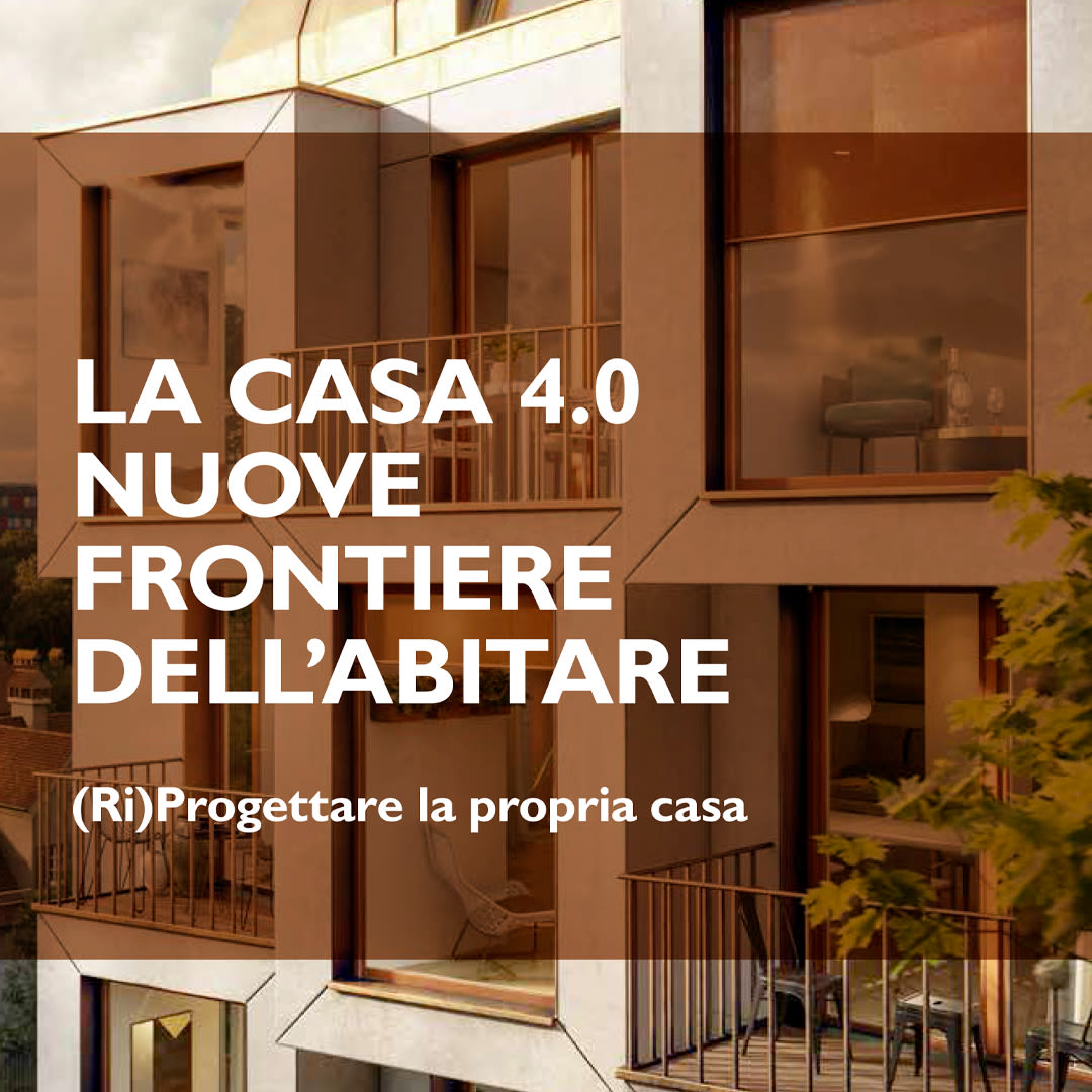 "La casa 4.0. Nuove frontiere dell’abitare" di Chiara Tonelli