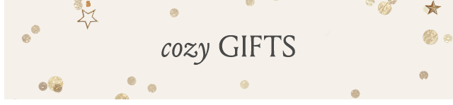 Cozy Gifts