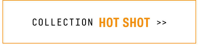 Hot Shot Collection
