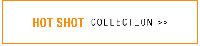 Hot Shot Collection