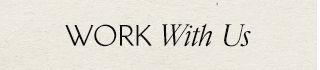 Work With Us