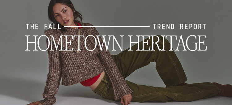 The Fall Trend Report: Hometown Heritage