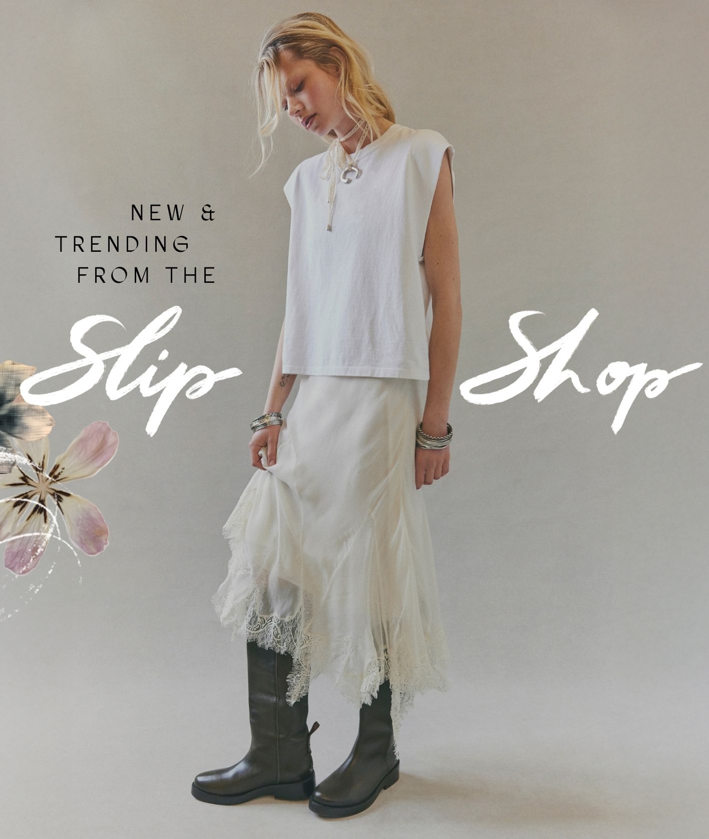 New + Trending from the Slip Shop