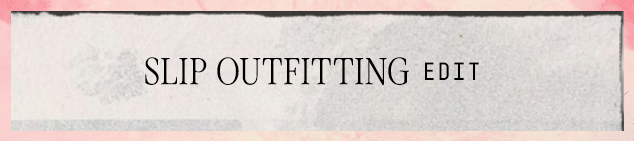 Slip Outfitting