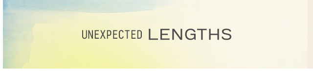 Unexpected Lengths