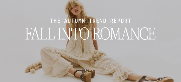 The Fall Trend Report: Fall Into Romance