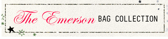 The Emerson Bag Collection