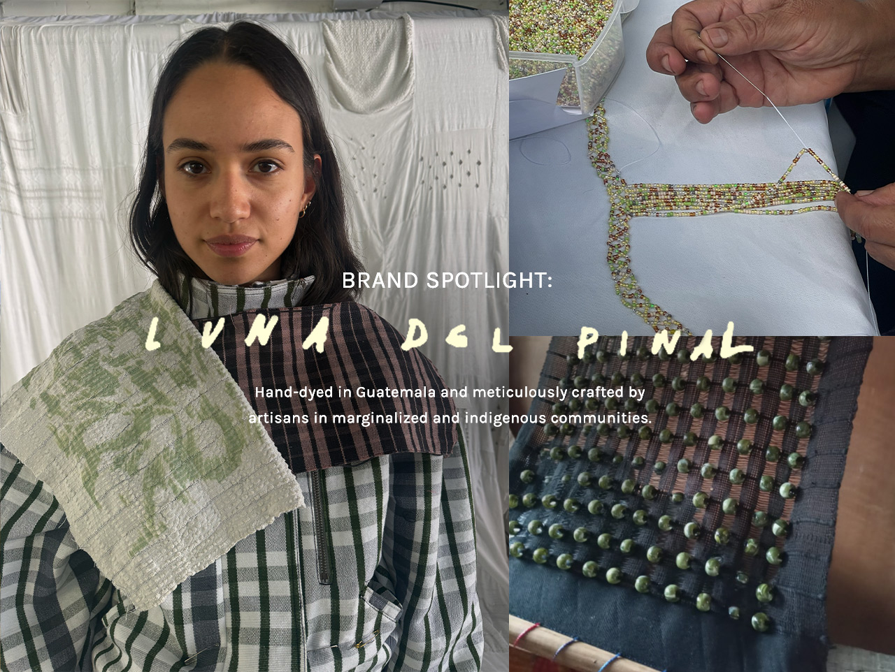 Woman in striped shirt holding textile next to hands beading fabric, text reads Brand Spotlight: Luna del Pinal