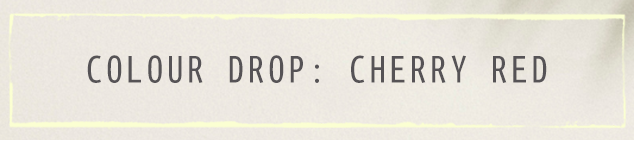 Color Drop: Cherry Red