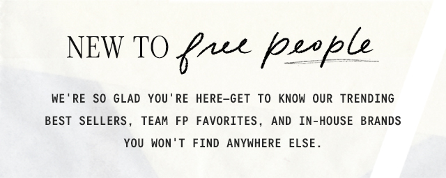 Welcome banner with text "NEW TO free people" in mixed serif and script fonts on a light textured background.