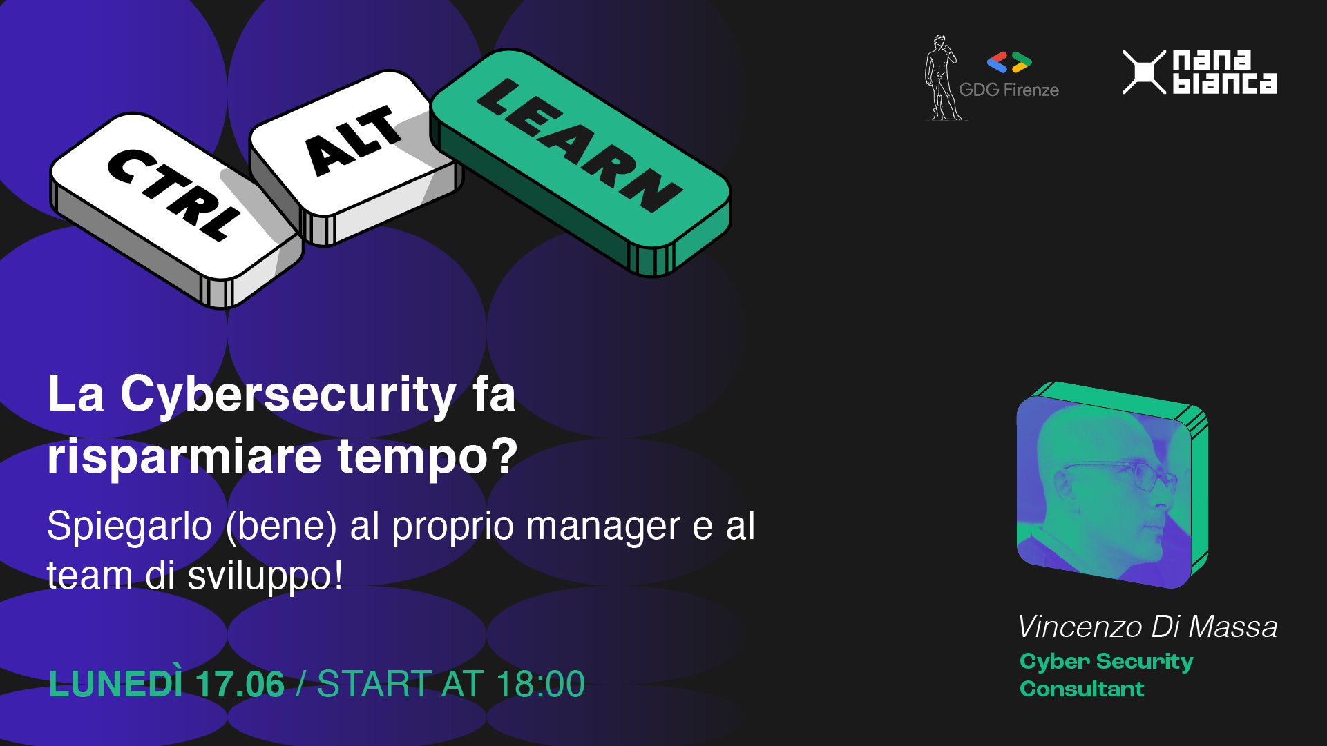 CTRL+ALT+LEARN:La Cybersecurity Fa Risparmiare Tempo? Spiegarlo (Bene) al Proprio Manager e al Team di Sviluppo!
