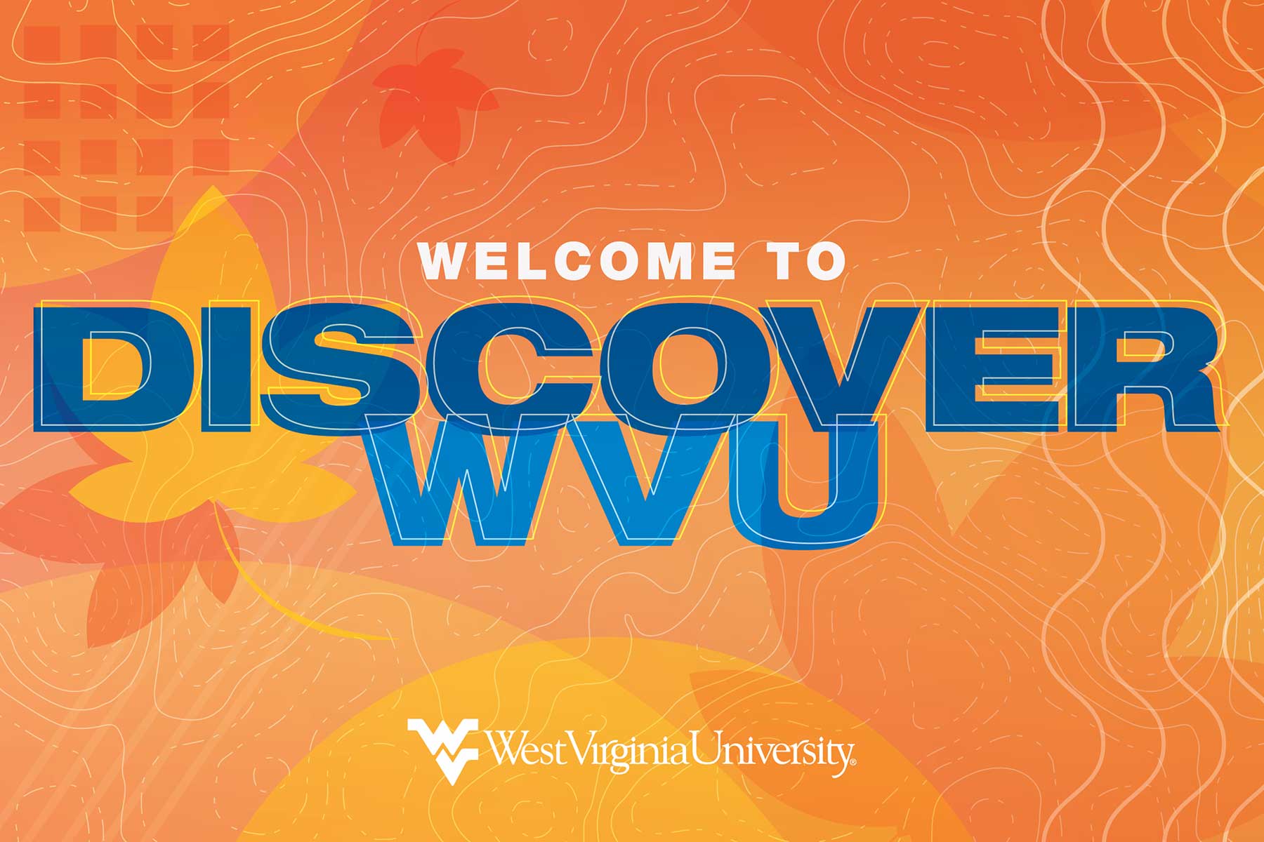 Discover WVU Open House West Virginia University