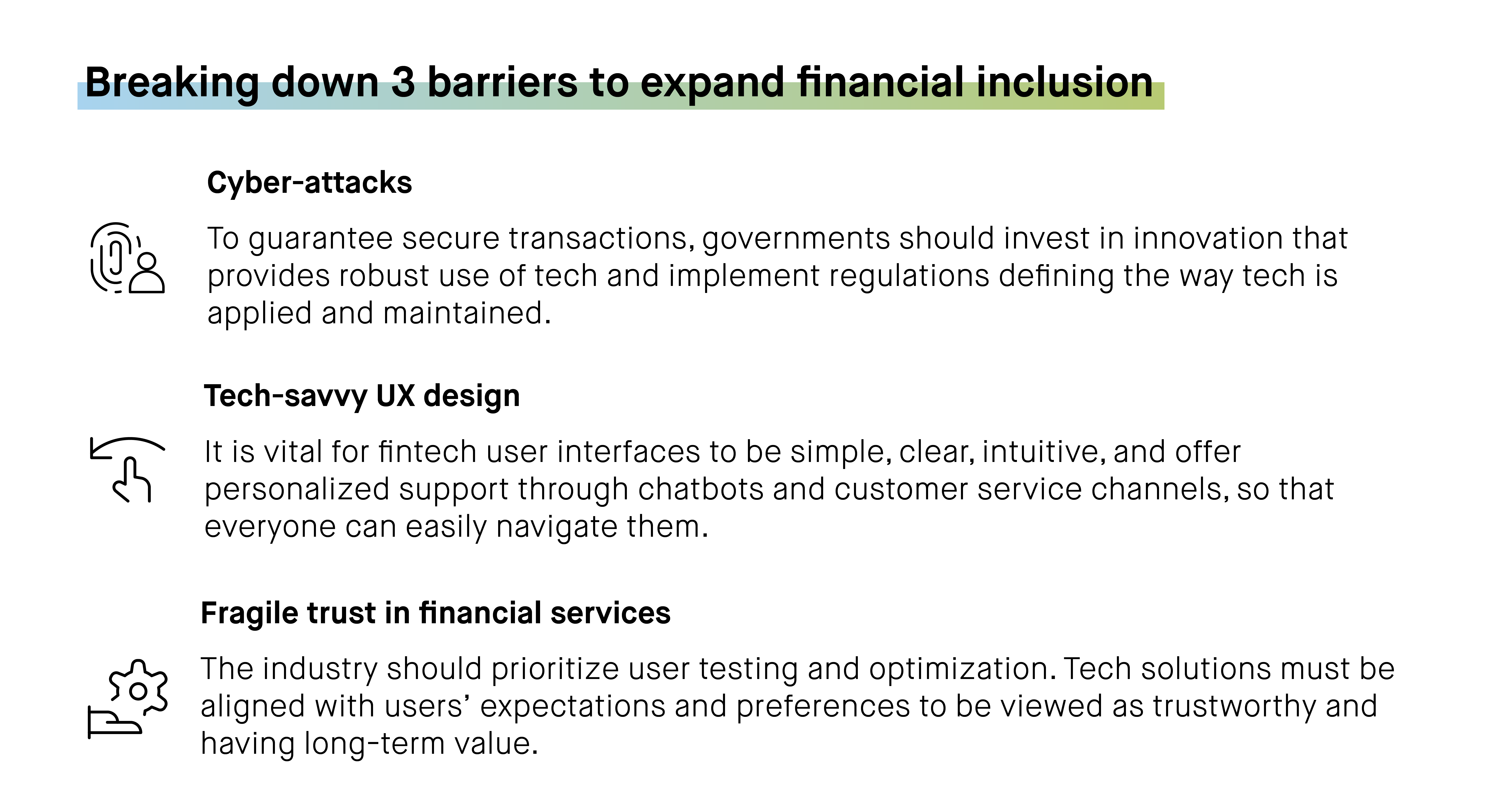 Breaking down 3 barriers to expand financial inclusion