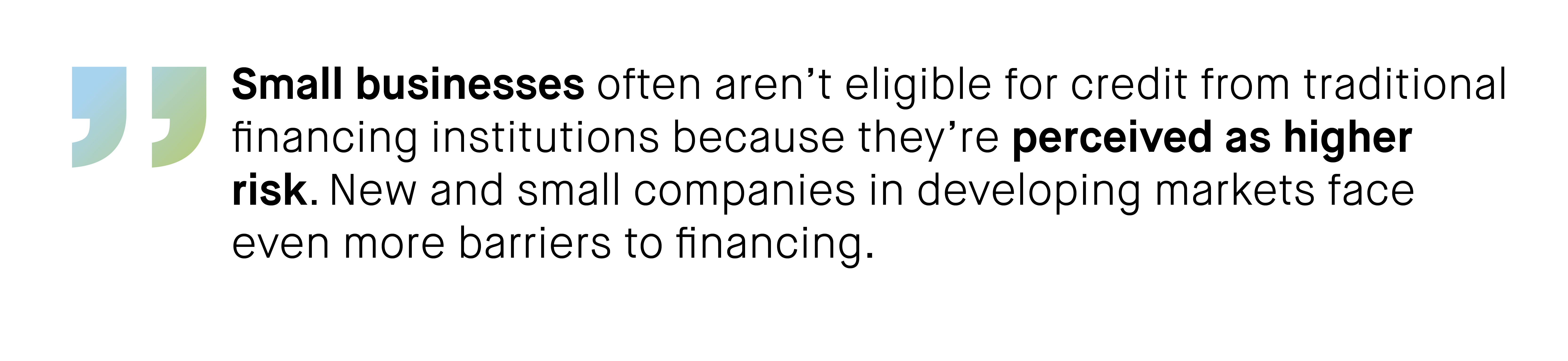 Financing barriers of small businesses