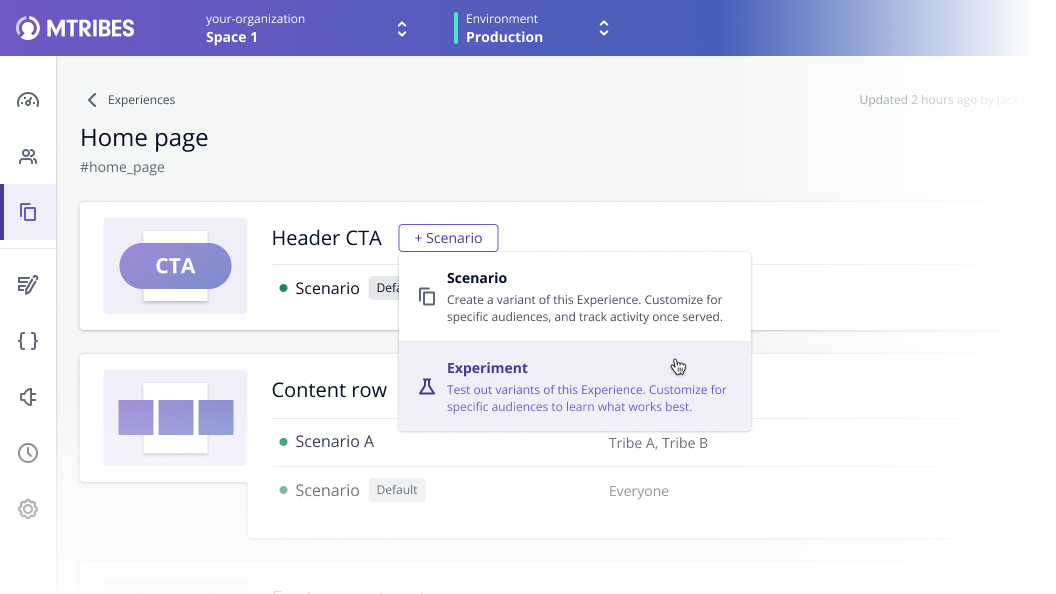 The user can easily choose either a regular Scenario or an experiment depending on their use case.