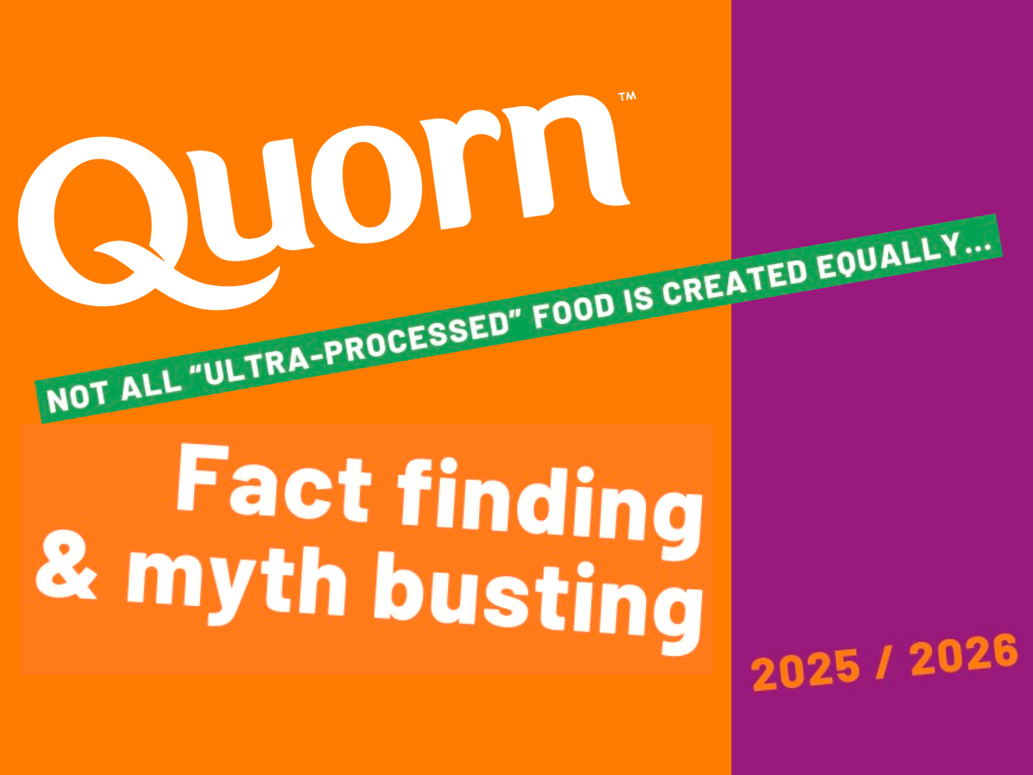 2025 Ultra Processed Fact Finding from Quorn Foods